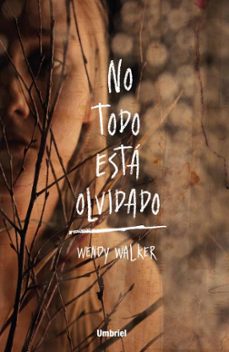 (pe) no todo esta olvidado-9788492915927