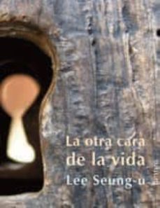 la otra cara de la vida-lee seung u-9788492979127