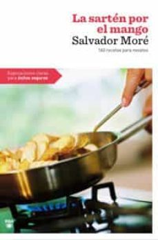 la sarten por el mango-9788492981427