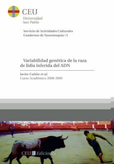 variabilidad genetica de la raza de lidia inferida del adn-javier cañon-9788492989027