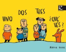 uno, dos, tres ¿que ves?-nadia budde-9788493464127