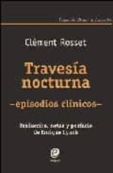 travesia nocturna-clement rosset-9788493528027