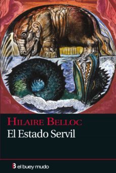 el estado servil-hilaire belloc-9788493778927