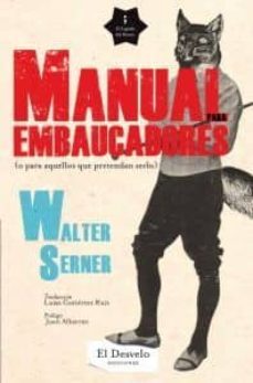 manual para embaucadores-walter serner-9788493866327