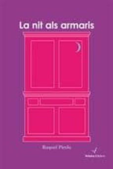 la nit dels armaris-raquel picolo-9788493967727