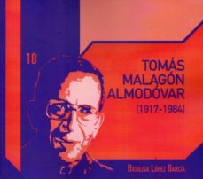 tomas malagon almodovar (1917-1984)-b. lopez garcia-9788494112027