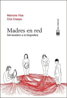 madres en red: del lavadero a la blogosfera-9788494207327