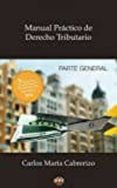 manual practico derecho tributario parte general (3ª ed.)-carlos maria cabrerizo-9788494232527