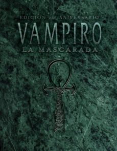 vampiro la mascarada (ed. 20 aniversario)-justin achilli-9788494285127