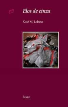 elos de cinza-xose m. lobato martinez-9788494294327