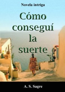 como consegui la suerte (ebook)-9788494310027