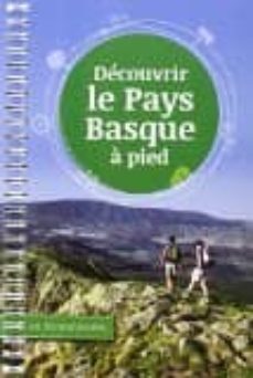 decouvrir le pays basque a pied en 30 randonnees-9788494407727