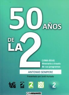 50 años de la 2-antonio sempere-9788494433627