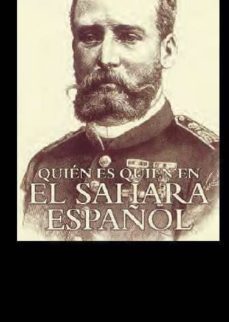 quien es quien en el sahara español-juan tejero molina-9788494459627