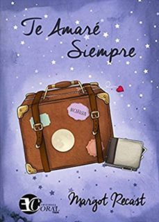 te amare siempre-margot recast-9788494491627