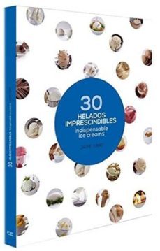 30 helados imprescindibles-jaume torro andersen-9788494632327