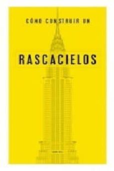 como construir un rascacielos-9788494687327