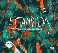 estampida-veronica camara bevia-9788494758027