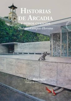 historias de arcadia-dolores campos herrero-9788494764127