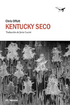 kentucky seco-chris offutt-9788494850127