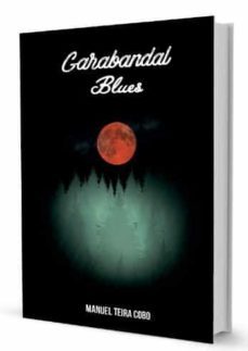 garabandal blues-manuel teira cobo-9788494862427