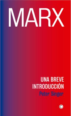 marx: una breve introduccion-peter singer-9788494886027