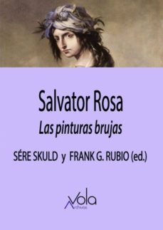 salvator rosa: las pinturas brujas-9788494948527