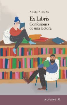 ex libris confesiones de una lectora-anne fadiman-9788494994227