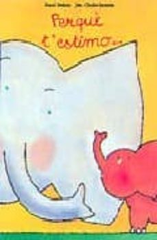 perque t estimo-pascal teulade-jean charles sarrazin-9788495150127