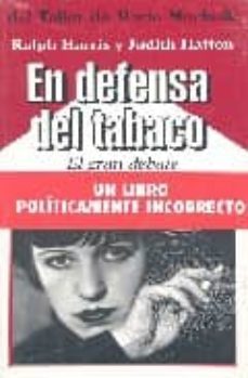 en defensa del tabaco-ralph harris-judith hatton-9788495303127