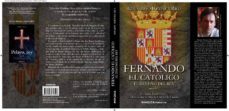 fernando el catolico: el destino del rey-9788495772527