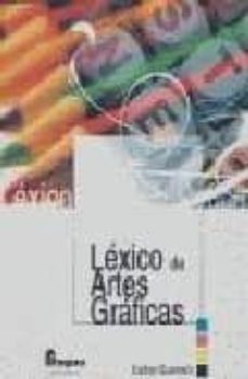 lexico de artes graficas-carlos guerrero-9788495903327