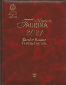agenda taurina 2021: españa- america- francia- portugal-9788496018327