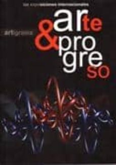 arte y progreso. las exposiciones universales-9788496214927