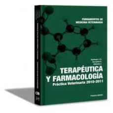 terapeutica y farmacologia: practica veterinaria 2010-2001-j.g restrepo-9788496344327
