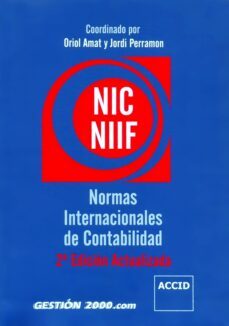 normas internacionales de contabilidad nic/niif 2006-oriol amat-jordi perramon-9788496426627