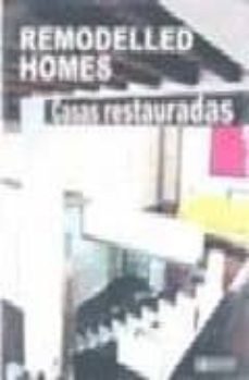 casas restauradas; remodelled homes-9788496449527
