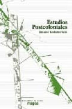 estudios postcoloniales: ensayos fundamentales-9788496453227