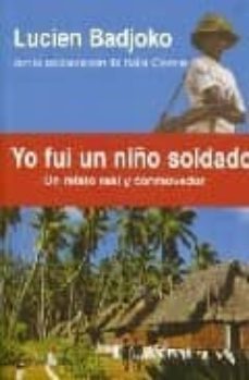 yo fui un niño soldado-lucien badjoko-9788496517127