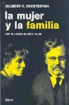 la mujer y la familia-g.k. chesterton-9788496626027