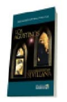 los agustinos en la religiosidad sevillana-jesus manuel gutierrez-9788496790827