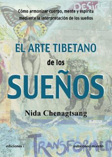 el arte tibetano de los sueños-nida chenagstang-9788496851627