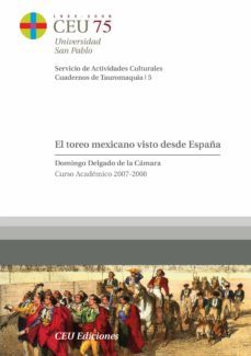 toreo mexicano visto desde españa (curso academico 2007-2008)-9788496860827