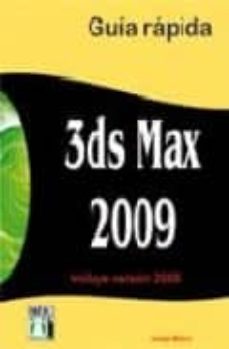 3ds max 2009: guia rapida-9788496897427