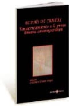 el pais de cristal: un acercamiento a la prosa lituana contempora nea-carmen caro dugo-9788496980327
