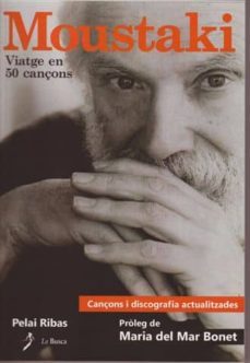 moustaki: viatge en 50 cançons (2ª ed.) (cançons en frances i cat ala)-pelai ribas-9788496987227