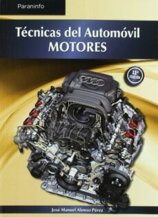 tecnicas del automovil: motores-jose manuel alonso perez-9788497327527