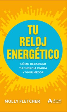 tu reloj energetico-molly fletcher-9788497356527