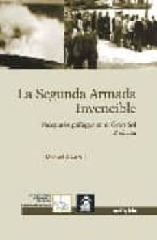 la segunda armada invencible (2ª ed)-michael j. carroll-9788497452427