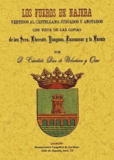 los fueros de najera vertidos al castellano (ed. facsimil)-candido diez de ulzurrun y orue-9788497618427